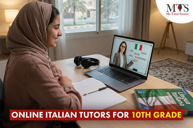 Find the Best Online Italian Tutor for Your 10th Grader in KSA